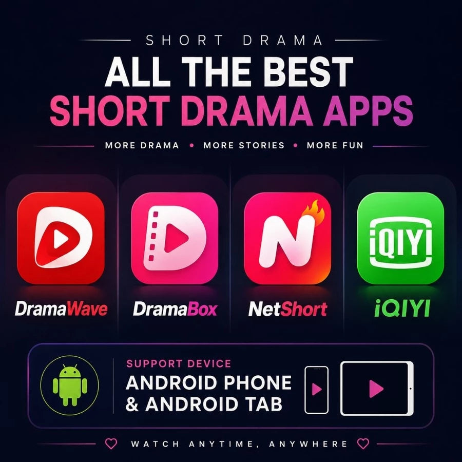 Best Short Drama Apps for Android & Tablet – DramaBox, DramaWave, NetShort, iQIYI & More VP Unlock All - Full Version, License, No Ads