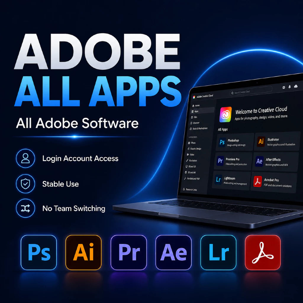 Adobe All Apps | Creative Cloud Full Software | Login Account Access | Stable Use | No Team Switching