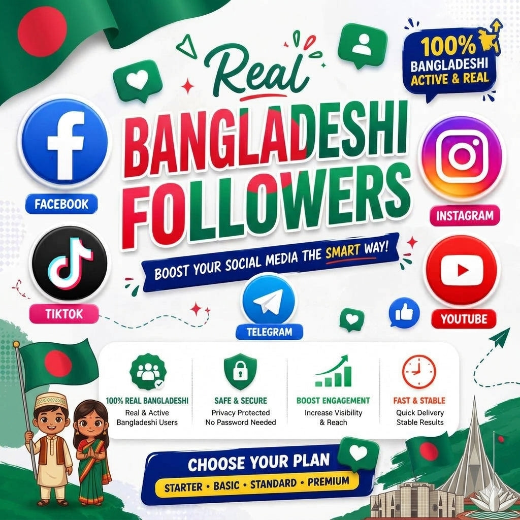 100% Real Bangladeshi Followers – Boost FB / IG / TikTok / Telegram / YouTube